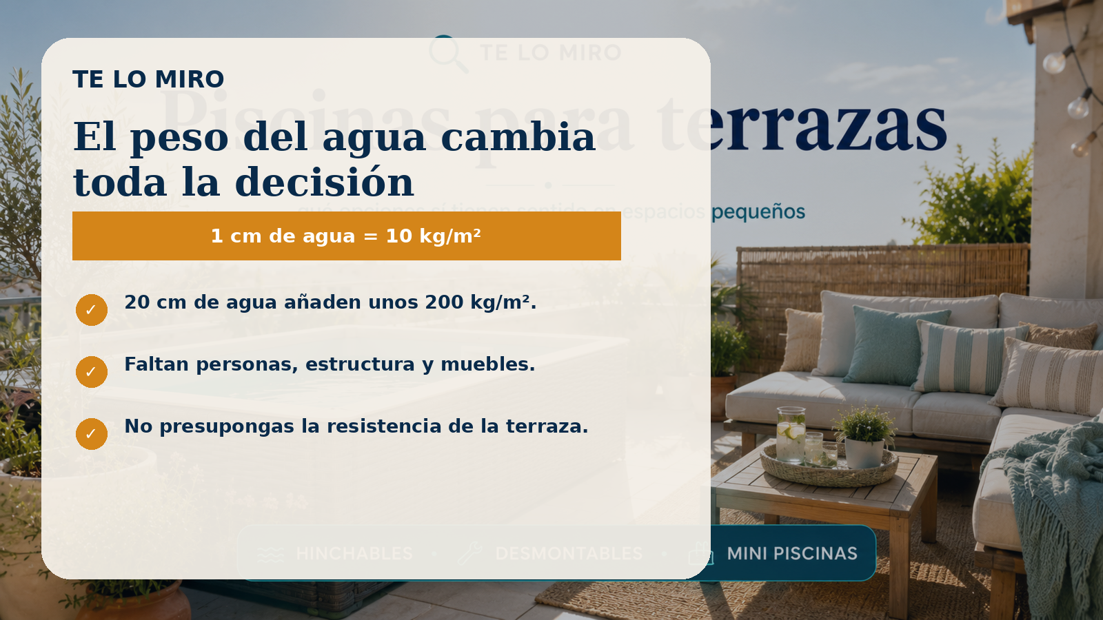 Peso del agua en una piscina sobre una terraza